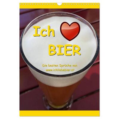 Ich liebe Bier (Wandkalender 2026 DIN A3 hoch), CALVENDO Monatskalender