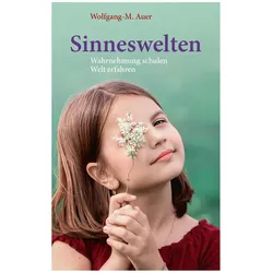 Sinneswelten, Fachbücher von Wolfgang-M. Auer