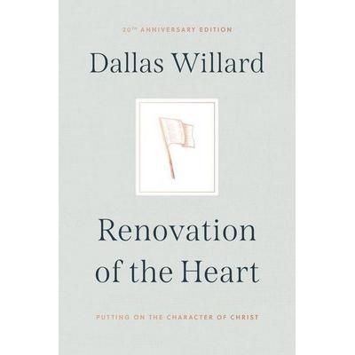 Renovation of the Heart, Gebundene Ausgabe von Dallas Willard, Navigators, 978-1-64158-442-5