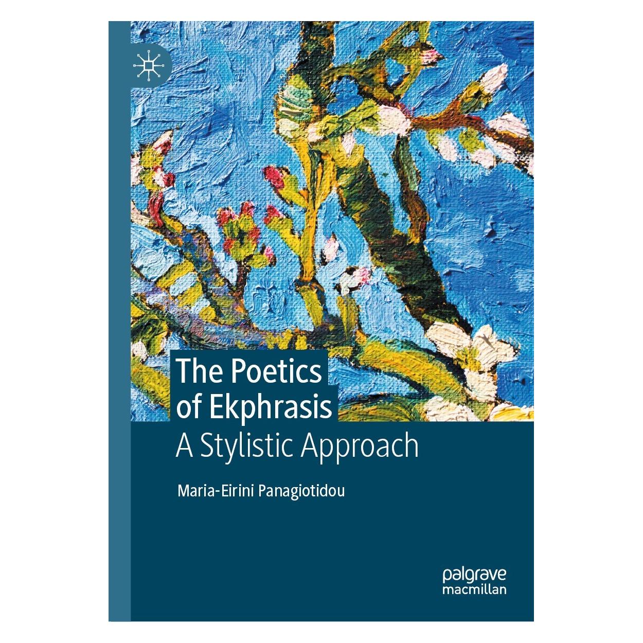 Springer The Poetics of Ekphrasis (Englisch, Hardcover, Maria-Eirini Panagiotidou) (9783031113123)