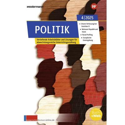 Unterrichtsthemen Politik. Arbeitsblätter für Ihren Unterricht Ausgabe 4/2025, Geheftet von , Westermann Berufliche Bildung, 978-3-427-03747-7
