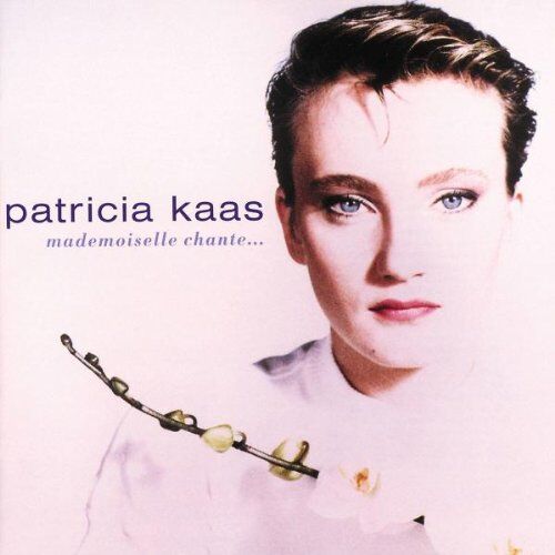 Patricia Kaas - Mademoiselle Chante - Preis vom 11.10.2026 03:10:56 h