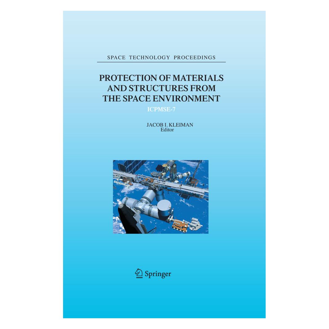 Springer Protection of Materials and Structures from the Space Environment (Englisch, Softcover, Jacob I. Kleiman) (55580356)