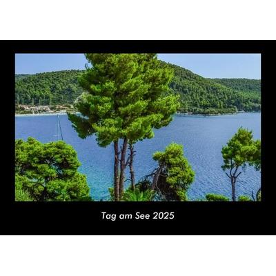 Tag am See 2025 Fotokalender DIN A3