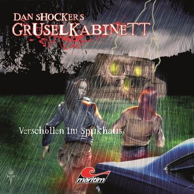 Dan Shockers Gruselkabinett, Verschollen im Spukhaus - Dennis Hoffmann, Audio, 4260147776534