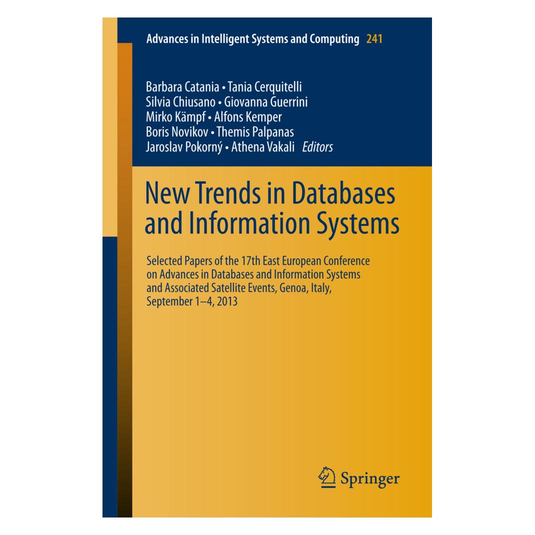 Springer New Trends in Databases and Information Systems (Englisch, Softcover, Alfons Kemper, Athena Vakali, Barbara Catania, Boris Novikov, Giovanna Guerrini, Jaroslav Pokorný, Mirko Kämpf, Silvia Chiusano, Tania Cerquitelli, Themis Palpanas) (55525142)
