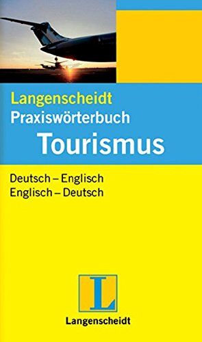Günter Schroeder - Langenscheidt Praxiswörterbuch Tourismus: Englisch - Freizeit, Reisen, Touristik, Verkehr - Preis vom 09.10.2026 07:28:09 h