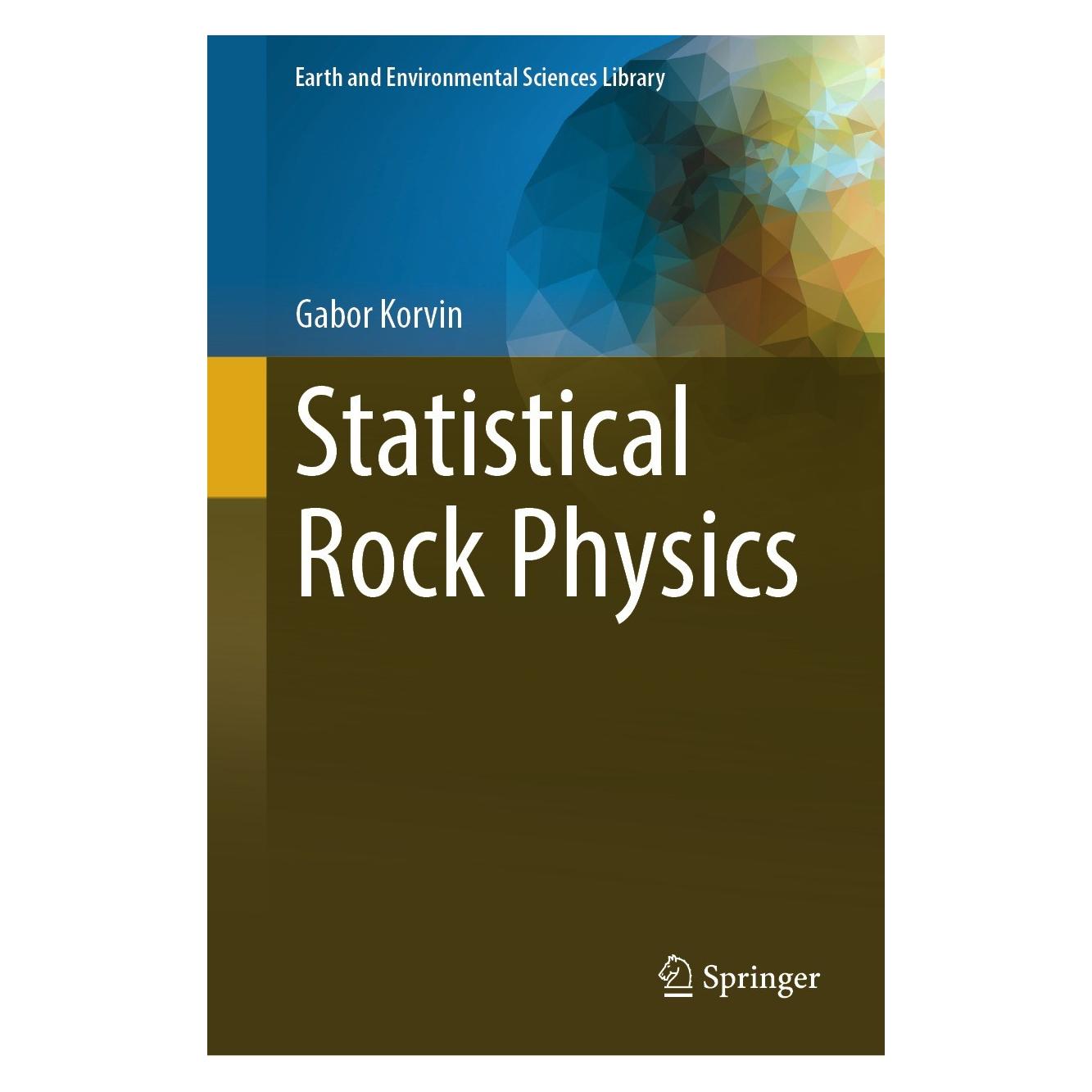 Springer Statistical Rock Physics (Englisch, Hardcover, Gabor Korvin) (9783031466991)