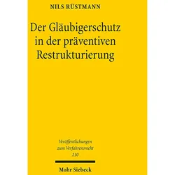 Der Glubigerschutz in der prventiven Restrukturierung, Fachbücher von Nils Rüstmann