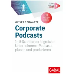 Corporate Podcasts, Fachbücher von Oliver Schwartz