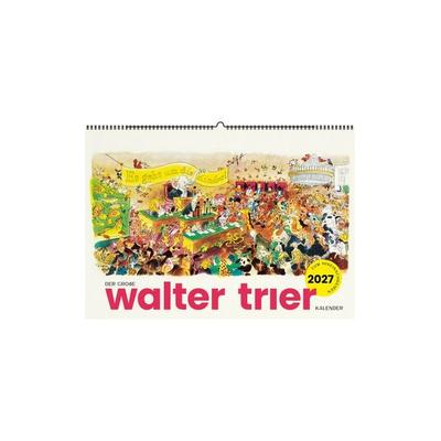 Der große Walter-Trier-Kalender 2027