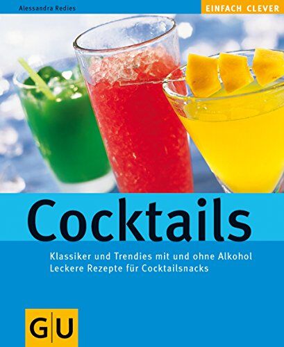 Alessandra Redies - Cocktails (Getränke) - Preis vom 17.10.2026 19:25:27 h