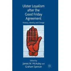 Ulster Loyalism after the Good Friday Agreement, Fachbücher