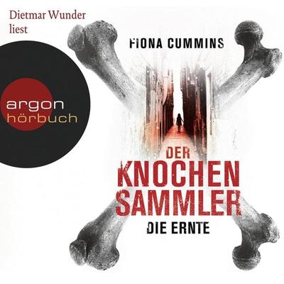Der Knochensammler - Die Ernte - Fiona Cummins, Audio, 9783732451579