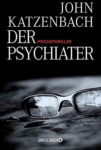 John Katzenbach - Der Psychiater: Psychothriller - Preis vom 07.10.2026 11:45:10 h