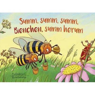 Summ, summ, Bienchen, summ herum, Gebundene Ausgabe von Heinrich Hoffmann Fallersleben, Eulenspiegel Verlagsgruppe Buchverlage