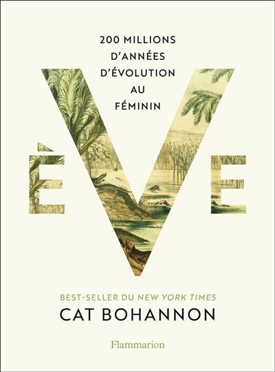 Cat Bohannon - Eve : 200 millions d'années d'évolution au féminin - Preis vom 09.10.2026 07:28:09 h