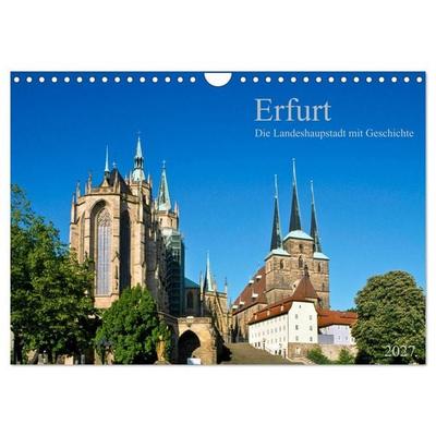 Erfurt - Die Landeshauptstadt mit Geschichte (Wandkalender 2027 DIN A4 quer), CALVENDO Monatskalender