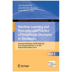 Machine Learning and Principles and Practice of Knowledge Discovery in Databases, Fachbücher von Irena Koprinska, Paula Branco, Joo Mendes-Moreira