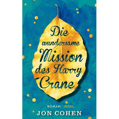 Die wundersame Mission des Harry Crane, Taschenbuch von Jon Cohen, Insel