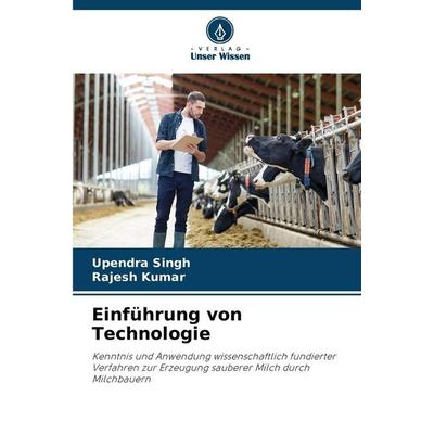 Einführung von Technologie, Taschenbuch von Upendra Singh,Rajesh Kumar, Verlag Unser Wissen, 978-620-9-81534-8