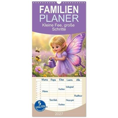 Familienplaner 2027 - Kleine Fee, große Schritte mit 5 Spalten (Wandkalender, 21 x 45 cm) CALVENDO