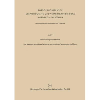 Die Messung von Gewebetemperaturen mittels Temperaturstrahlung, Taschenbuch von Johannes Juilfs, VS Verlag für Sozialwissenschaften, 978-3-663-03246-5