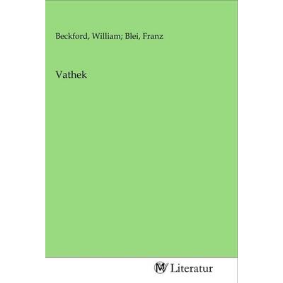 Vathek, Taschenbuch von , MV-Literatur, 978-3-96874-541-1