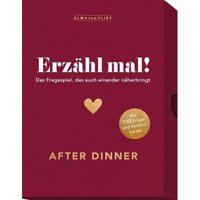 Erzähl mal! After Dinner, Sonstige von Elma van Vliet, Elma Van Vliet