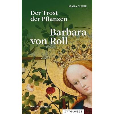 Der Trost der Pflanzen, Gebundene Ausgabe von Mara Meier, Zytglogge, 978-3-7296-5216-3