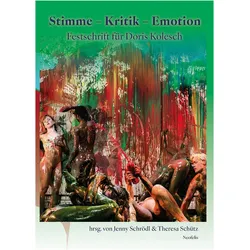 Stimme - Kritik - Emotion, Fachbücher von Jenny Schrödl, Theresa Schütz
