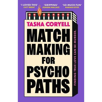 Matchmaking for Psychopaths, Taschenbuch von Tasha Coryell, Orion Publishing Group