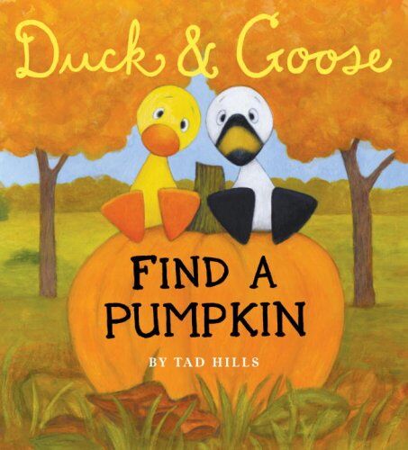 Tad Hills - Duck & Goose, Find a Pumpkin - Preis vom 02.10.2026 23:42:20 h