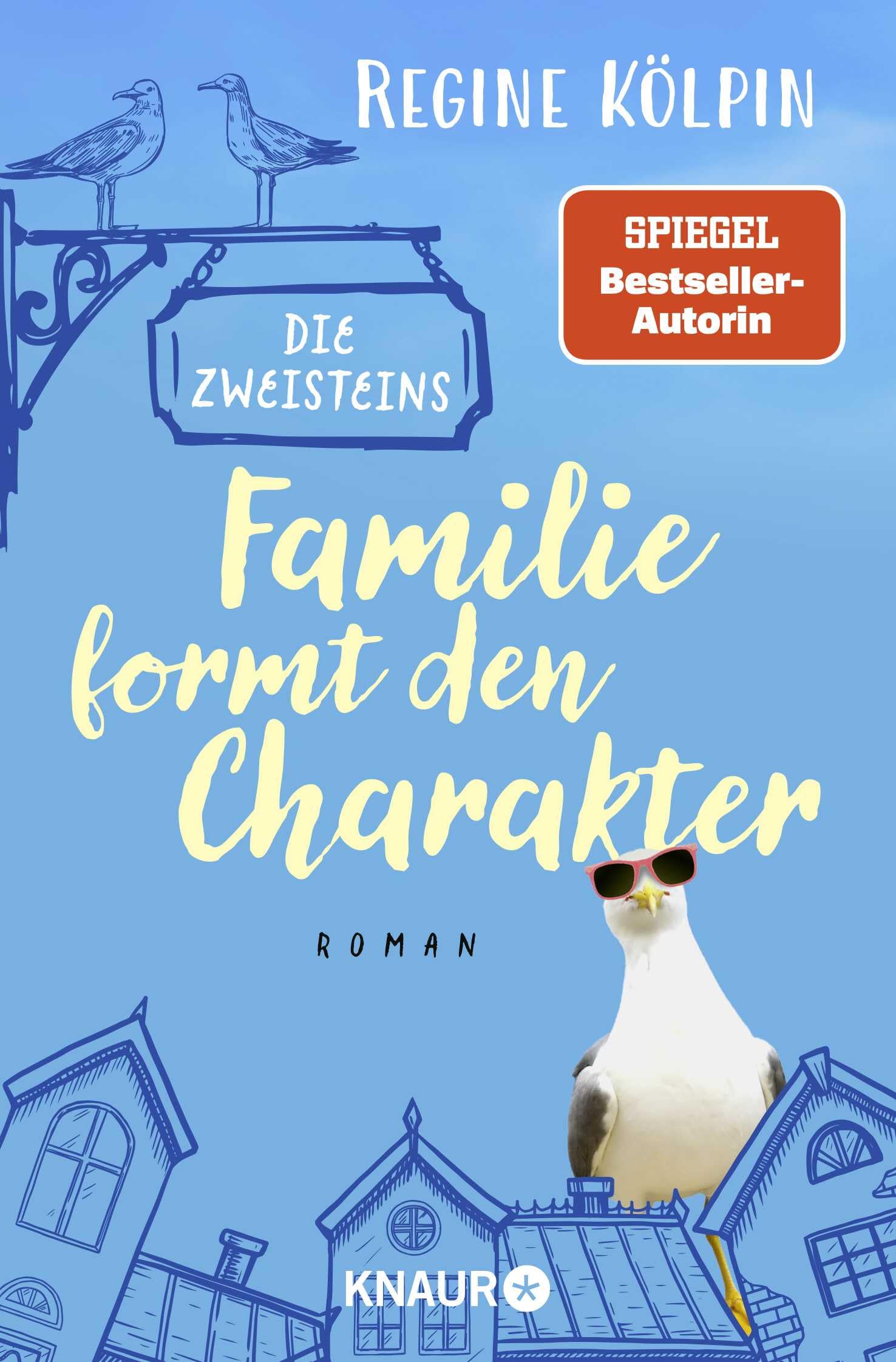 Regine Kölpin - Die Zweisteins – Familie formt den Charakter: Roman Heiterer Nordsee-Roman mit ganz viel Küstencharme und familiären Verwicklungen - Preis vom 13.10.2026 11:25:28 h