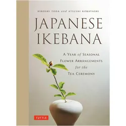Japanese Ikebana, Ratgeber von Hiroshi Toda