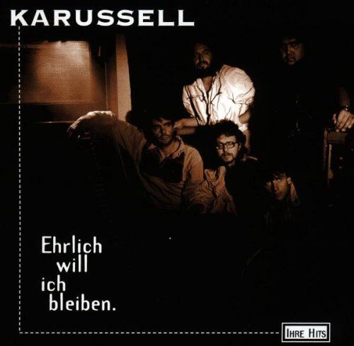 Karussell - Ehrlich Will Ich Bleiben. - Preis vom 11.10.2026 03:10:56 h