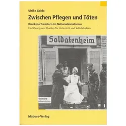 Zwischen Pflegen und Töten, Sachbücher von Ulrike Gaida