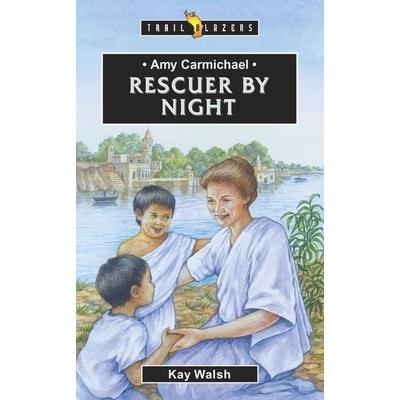 Amy Carmichael: Rescuer By Night, Taschenbuch von Kay Walsh, Christian Focus Publications Ltd, 978-1-85792-946-1