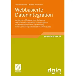 Webbasierte Datenintegration, Fachbücher von Steven Helmis, Robert Hollmann