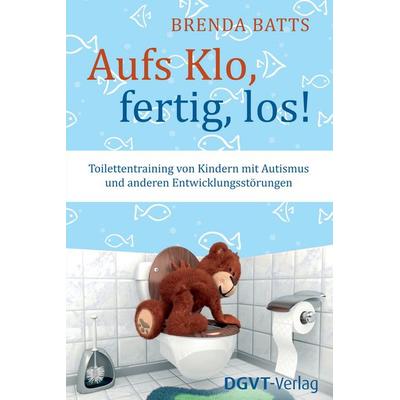 Aufs Klo, fertig, los!, Taschenbuch von Brenda Batts, Dgvt-verlag, 978-3-87159-195-2