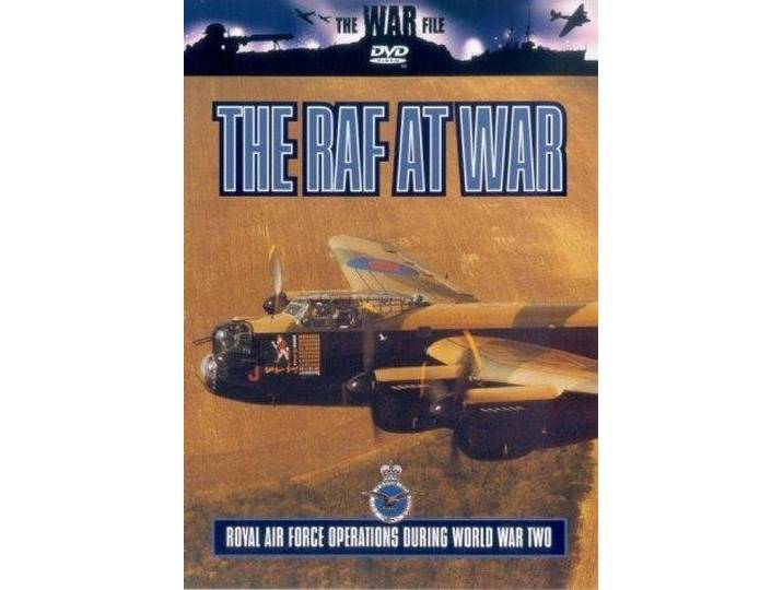 The War File: The Raf At War - Volume 1