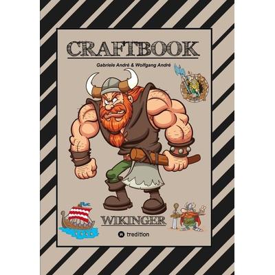 CRAFTBOOK - 150 SEITEN TOLLE WIKINGER MOTIVE - LANGSCHIFF - KNIFFLIGE RAUBZUG RÄTSEL & AUFGABEN - GESCHICHTE - MET, Taschenbuch von Gabriele
