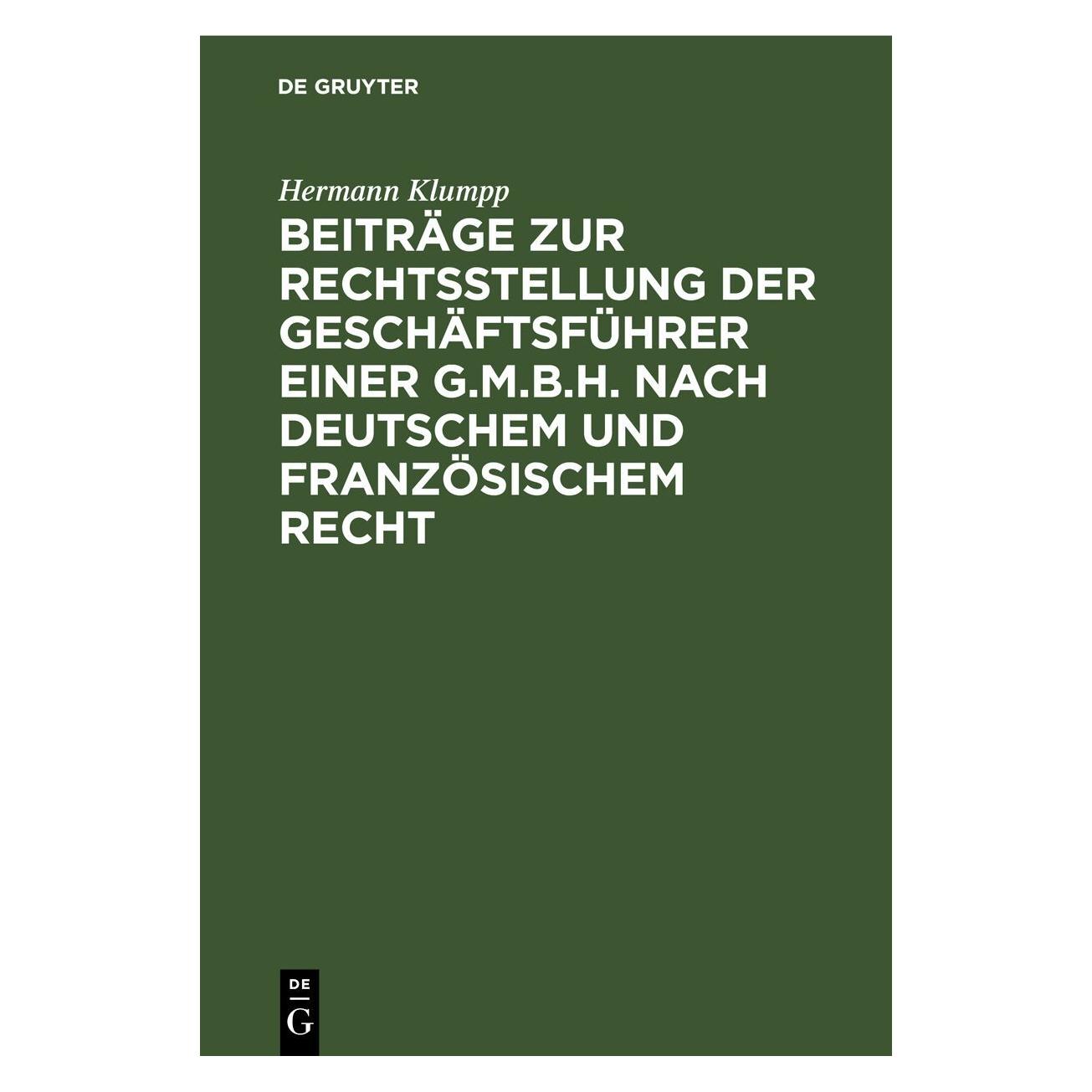 De Gruyter Klumpp:Beiträge zur Rechtsstellung der (Deutsch, Hardcover, Hermann Klumpp) (67775715)