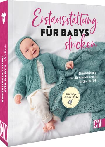 Erstausstattung für Babys stricken: Süße Kleidung für die Allerkleinsten Gr. 50-86 - Preis vom 09.10.2026 07:28:09 h