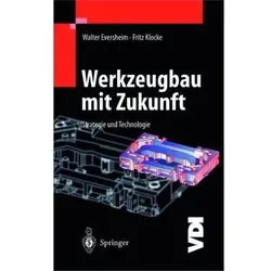 Werkzeugbau mit Zukunft, Fachbücher von Walter Eversheim