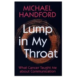 Lump in My Throat, Sachbücher von Michael Handford