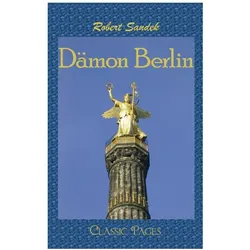 Dämon Berlin, Belletristik von Robert Saudek