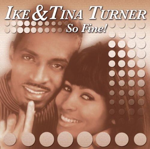 Ike & Tina Turner - So Fine! - Preis vom 30.09.2026 22:30:23 h