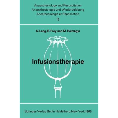 Infusionstherapie, Taschenbuch von , Springer Berlin, 978-3-540-03453-7