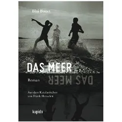 Das Meer, Belletristik von Blai Bonet, Frank Henseleit